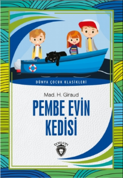 Pembe Evin Kedisi - Mad H. Giraud | Yeni ve İkinci El Ucuz Kitabın Adr