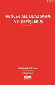 Pençe-i Ali, Duaz İmam ve Deyişlerim - Mehmet Can Erköse | Yeni ve İki