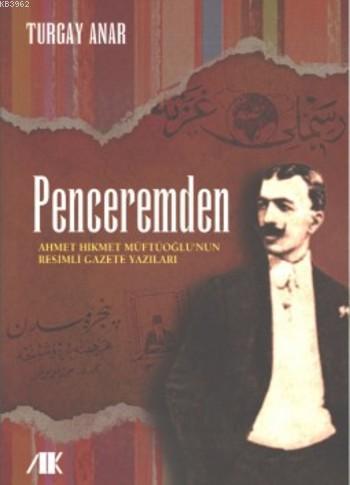 Penceremden - Turgay Anar | Yeni ve İkinci El Ucuz Kitabın Adresi