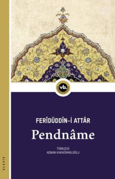 Pendname - Feridüddin-i Attar | Yeni ve İkinci El Ucuz Kitabın Adresi