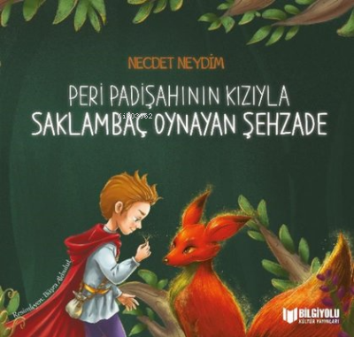 Peri Padişahının Kızıyla Saklambaç Oynayan Şehzade - Necdet Neydim | Y