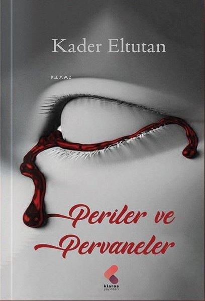 Periler ve Pervaneler - Kader Eltutan | Yeni ve İkinci El Ucuz Kitabın