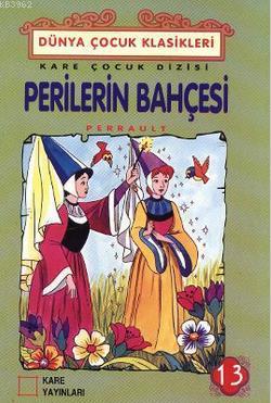 Perilerin Bahçesi - Perrault | Yeni ve İkinci El Ucuz Kitabın Adresi