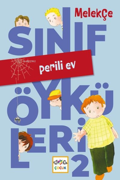 Perili Ev - Sınıf Öyküleri 2 - Melek Çe | Yeni ve İkinci El Ucuz Kitab