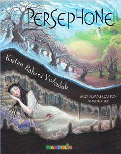 Persephone - Sally Pomme Clayton | Yeni ve İkinci El Ucuz Kitabın Adre