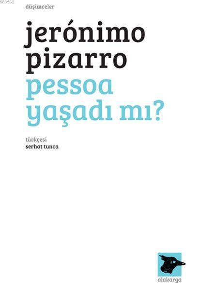 Pessoa Yaşadı Mı? - Jeronimo Pizarro | Yeni ve İkinci El Ucuz Kitabın 