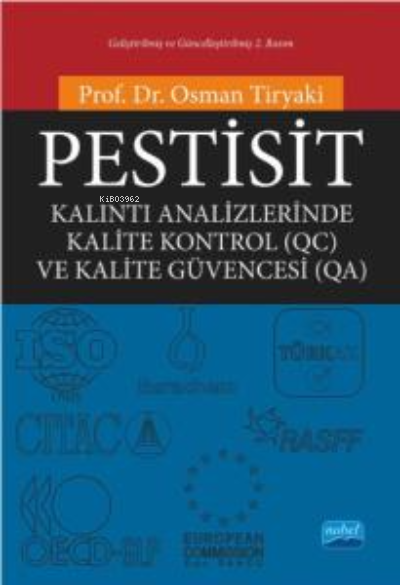 Pestisit - Kalıntı Analizlerinde Kalite Kontrol (QC) ve Kalite Güvence