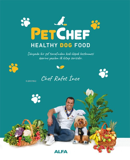 PetChef Healthy Dog Food - Rafet İnce | Yeni ve İkinci El Ucuz Kitabın