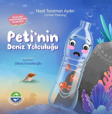 Peti'nin Deniz Yolculuğu - Nazlı Toraman Aydın | Yeni ve İkinci El Ucu