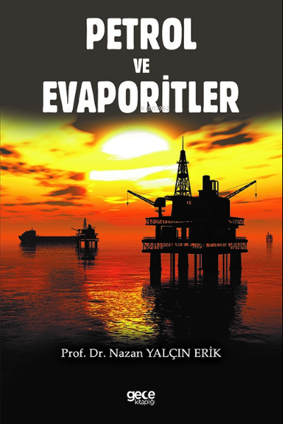 Petrol ve Evaporitler - Nazan Yalçın Erik | Yeni ve İkinci El Ucuz Kit