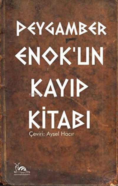 Peygamber Enok'un Kayıp Kitabı - Aysel Hacır | Yeni ve İkinci El Ucuz 