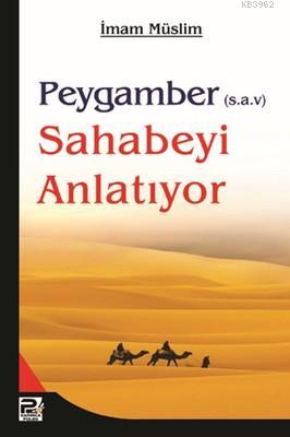 Peygamber (s.a.v) Sahabeyi Anlatıyor - İmam Müslim | Yeni ve İkinci El