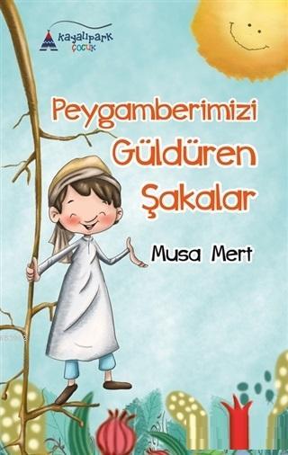 Peygamberimizi Güldüren Şakalar - Musa Mert | Yeni ve İkinci El Ucuz K