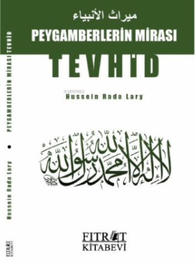 Peygamberlerin Mirası ''Tevhid'' - Hussein Rada Lary | Yeni ve İkinci 