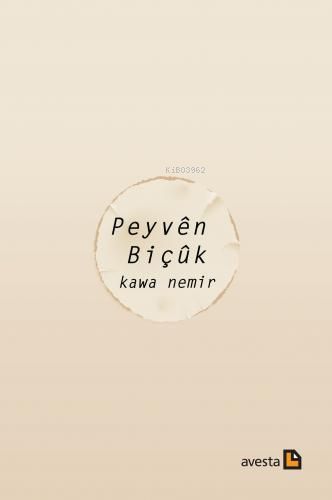 Peyven Biçuk - Kawa Nemir | Yeni ve İkinci El Ucuz Kitabın Adresi