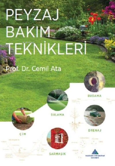 Peyzaj Bakım Teknikleri - Cemil Ata | Yeni ve İkinci El Ucuz Kitabın A