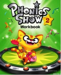 Phonics Show 2 Workbook - Shawn Despres Clara Cho Shawn Despres Clara 