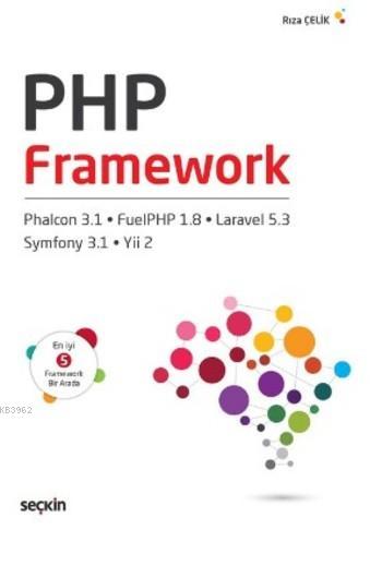 PHP Framework - Rıza Çelik | Yeni ve İkinci El Ucuz Kitabın Adresi