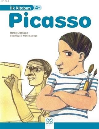 Picasso - İlk Kitabım - Rafael Jackson | Yeni ve İkinci El Ucuz Kitabı