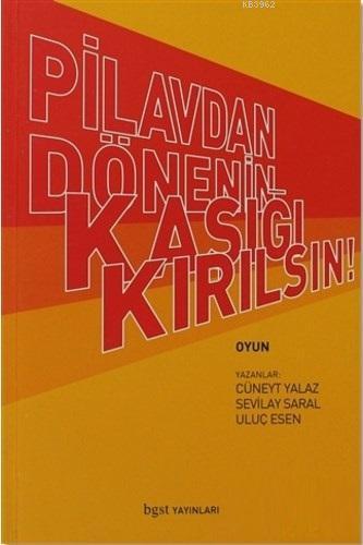 Pilavdan Dönenin Kaşığı Kırılsın - Sevilay Saral | Yeni ve İkinci El U