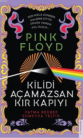 Pink Floyd-Kilidi Açamazsan Kır Kapıyı - Fatma Berber | Yeni ve İkinci