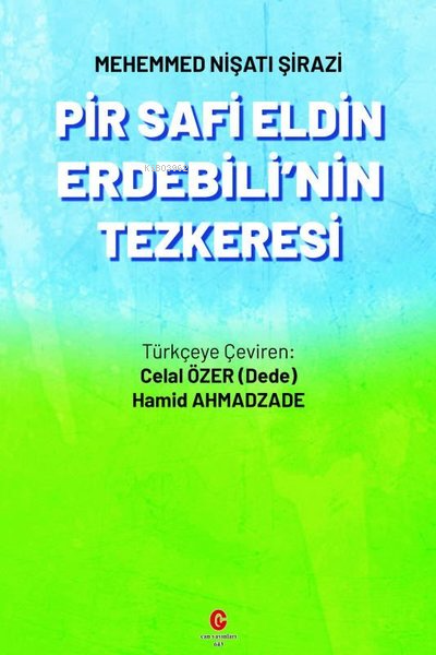 Pir Safi Eldin Erdebili'nin Tezkeresi - Mehemmed Nişati Şirazi | Yeni 