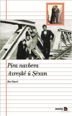 Pira Navbera Axreşke u Şexan - Bro Omeri | Yeni ve İkinci El Ucuz Kita