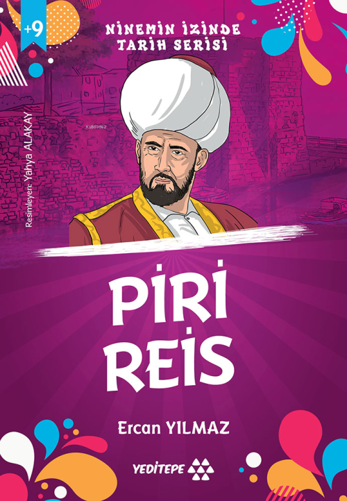 Piri Reis;Ninemin İzinde Tarih Serisi - Ercan Yılmaz | Yeni ve İkinci 