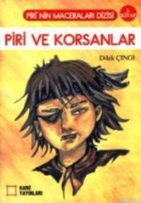 Piri ve Korsanlar 1. Kitap - Dilek Çıngı | Yeni ve İkinci El Ucuz Kita