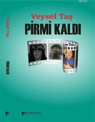 Pirmi Kaldı - Veysel Taş | Yeni ve İkinci El Ucuz Kitabın Adresi