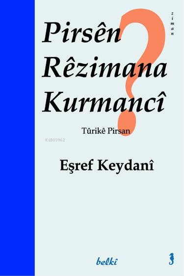 Pirsên Rêzimana Kurmancî - Eşref Keydani | Yeni ve İkinci El Ucuz Kita