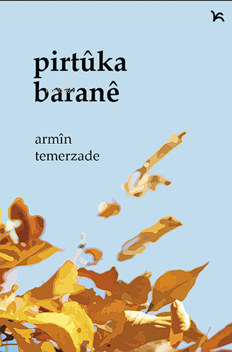 Pirtûka Baranê - Armîn Temerzade | Yeni ve İkinci El Ucuz Kitabın Adre