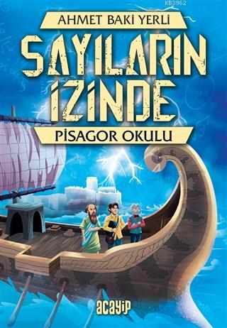 Pisagor Okulu - Sayıların İzinde - Ahmet Baki Yerli | Yeni ve İkinci E