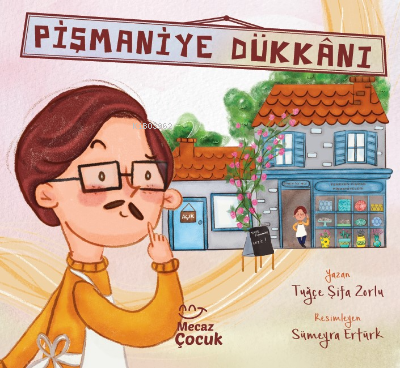 Pişmaniye Dükkânı - Tuğçe Şifa Zorlu | Yeni ve İkinci El Ucuz Kitabın 