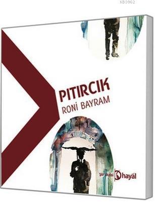 Pıtırcık - Roni Bayram- | Yeni ve İkinci El Ucuz Kitabın Adresi