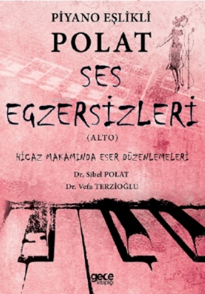 Piyano Eşlikli Polat Ses Egzersizleri (Alto) - Sibel Polat | Yeni ve İ