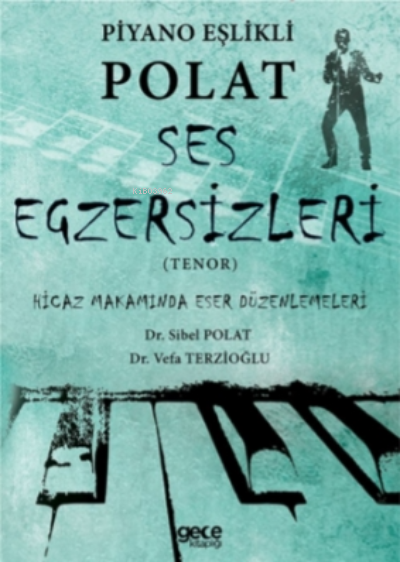 Piyano Eşlikli Polat Ses Egzersizleri Tenor - Sibel Polat | Yeni ve İk