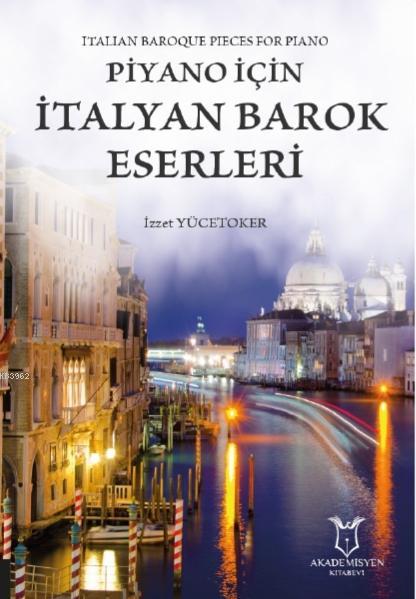 Piyano İçin İtalyan Barok Eserleri - İzzet Yücetoker | Yeni ve İkinci 