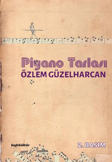 Piyano Tarlası - Özlem Güzelharcan | Yeni ve İkinci El Ucuz Kitabın Ad