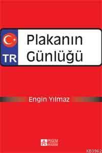 Plakanın Günlüğü - Engin Yılmaz | Yeni ve İkinci El Ucuz Kitabın Adres