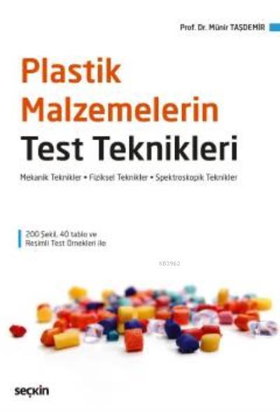 Plastik Malzemelerin Test Teknikleri - Münir Taşdemir | Yeni ve İkinci