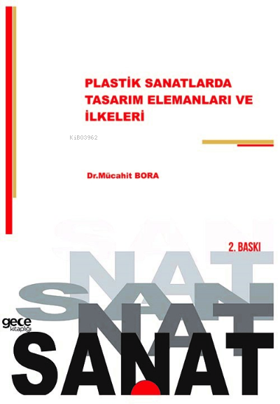 Plastik Sanatlarda Tasarım Elemanları ve İlkeleri - Mücahit Bora | Yen