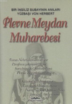 Plevne Meydan Muharebesi - Von Herbert | Yeni ve İkinci El Ucuz Kitabı