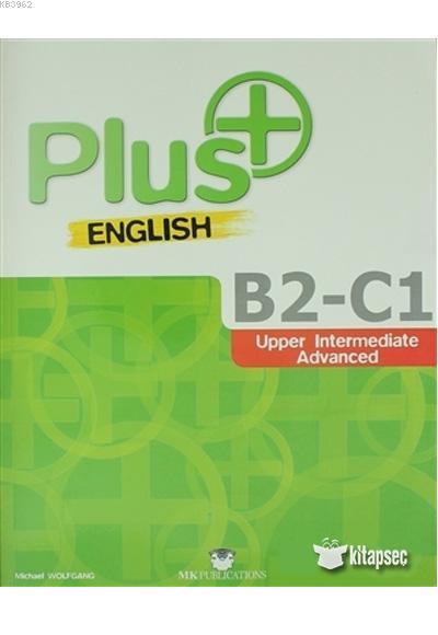 Plus English B2 C1 Upper Intermediate Advanced - Michael Wolfgang- | Y