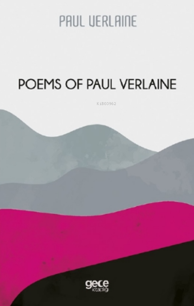 Poems of Paul Verlaine - Paul Verlaine | Yeni ve İkinci El Ucuz Kitabı