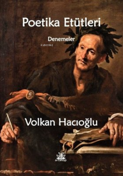 Poetika Etütleri - Denemeler - Volkan Hacıoğlu | Yeni ve İkinci El Ucu