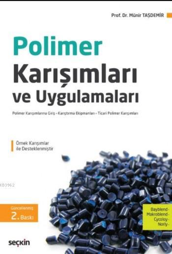 Polimer Karışımları ve Uygulamaları - Münir Taşdemir | Yeni ve İkinci 