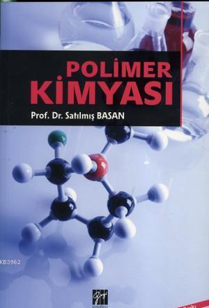 Polimer Kimyası - Satılmış Basan | Yeni ve İkinci El Ucuz Kitabın Adre