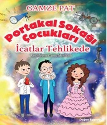 Portakal Sokağı Çocukları - Gamze Pat | Yeni ve İkinci El Ucuz Kitabın