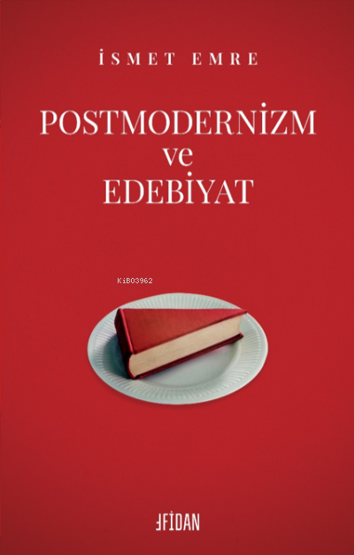 Postmodernizm ve Edebiyat - İsmet Emre | Yeni ve İkinci El Ucuz Kitabı